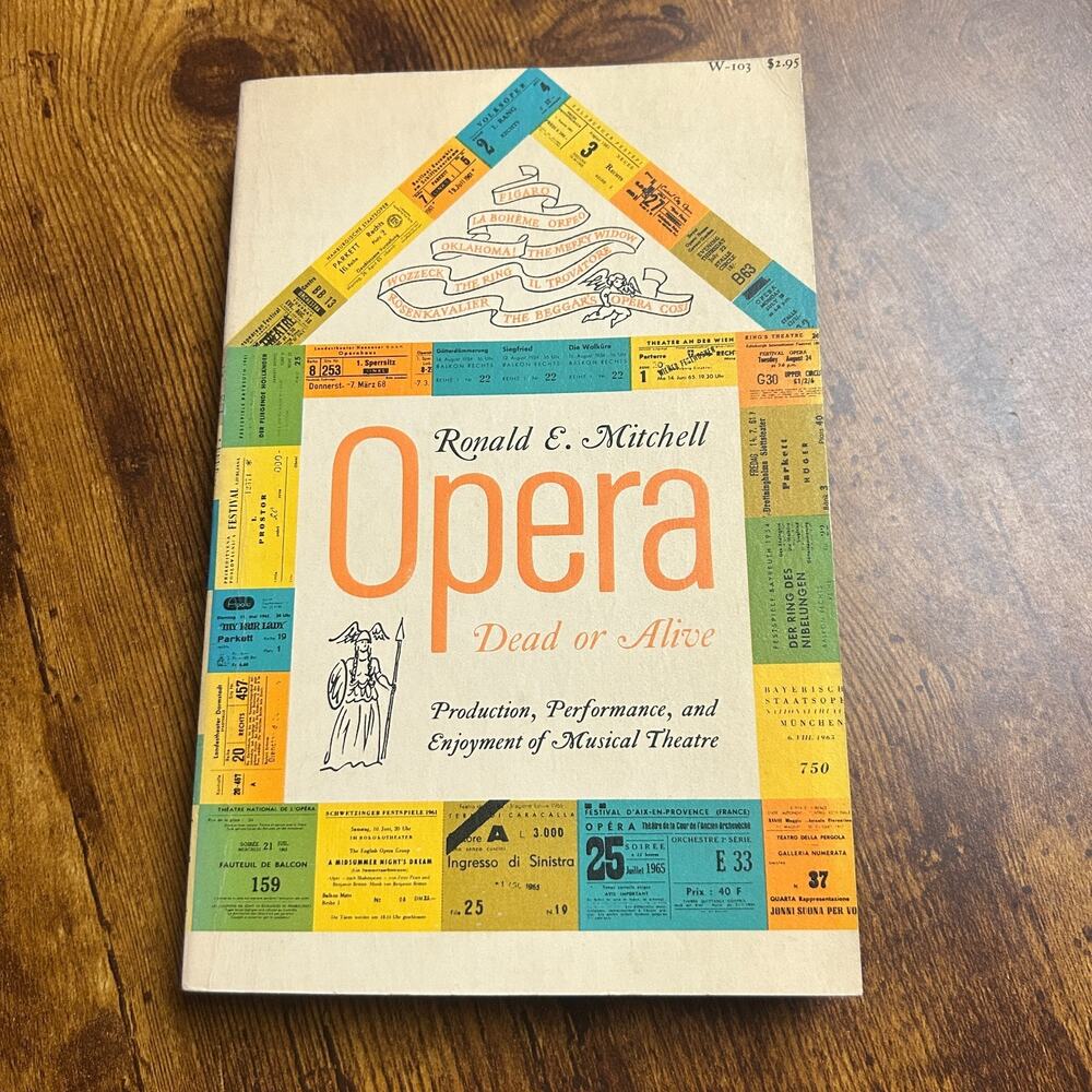Opera--Dead or Alive : Production, Performance Enjoyment of Music